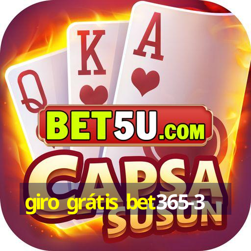 giro grátis bet365